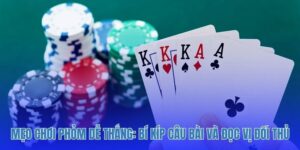 Mẹo Chơi Phỏm Dễ Thắng